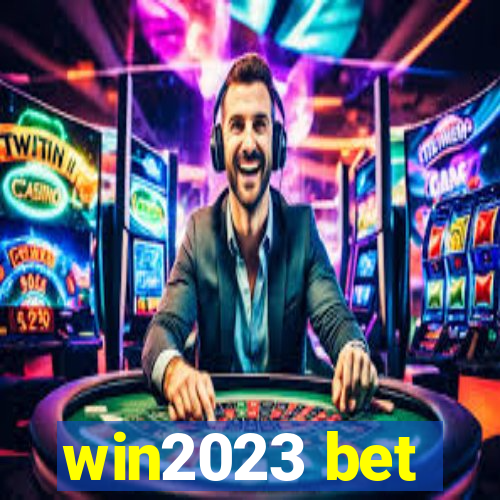 win2023 bet